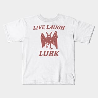 Live Laugh Lurk Shirt | Mothman Kids T-Shirt